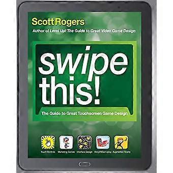 Dit jatten!: The Guide to grote Touchscreen Game Design