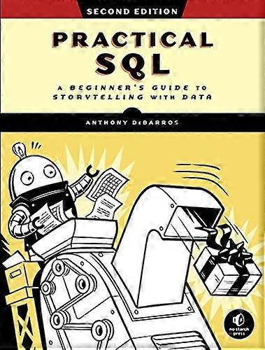 Practical Sql, 2nd Edition