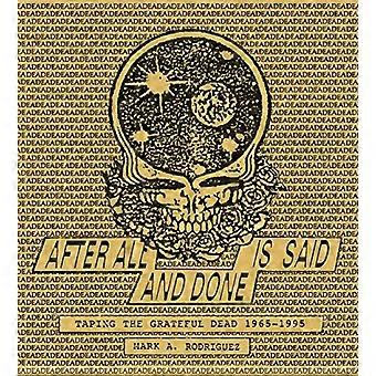 Dopo tutto è stato detto e fatto: registrare i Grateful Dead, 1965-1995