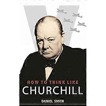 Hvordan tenke som Churchill