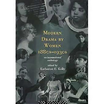 Modern Drama By Women 1880s-1930s - Taylor & Francis Ltd