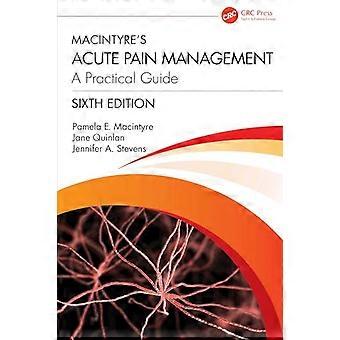 Macintyres Acute Pain Management A Practical Guide