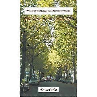 The Price Of An Education A Story Of Loot And Lust In London Town - Enver Carim