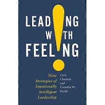 Ledelse med følelser Ni strategier for emosjonelt intelligent lederskap - Cary Cherniss