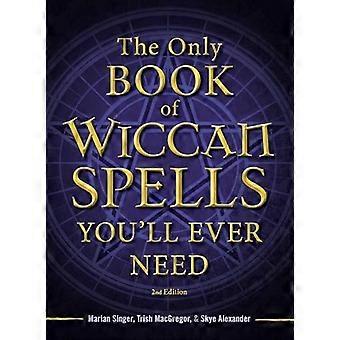 Den enda bok av Wiccan trollformler du någonsin behöver