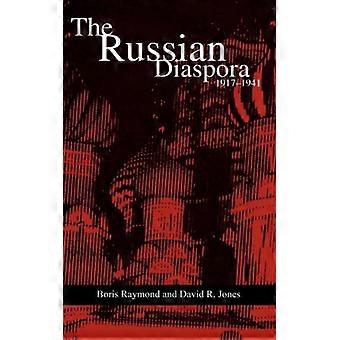 Russian Diaspora 1917-1941 - Boris Raymond - Hardcover - English Book - History