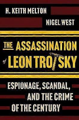 The Assassination of Leon Trotsky
