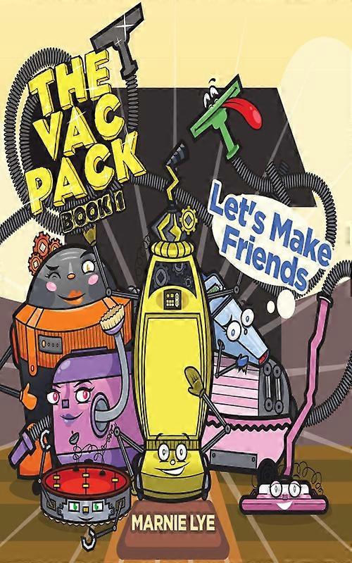 The Vac Pack Lets Make Friends