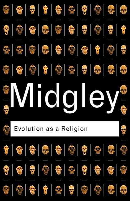 Evolution As A Religion by Mary Midgley Paperback