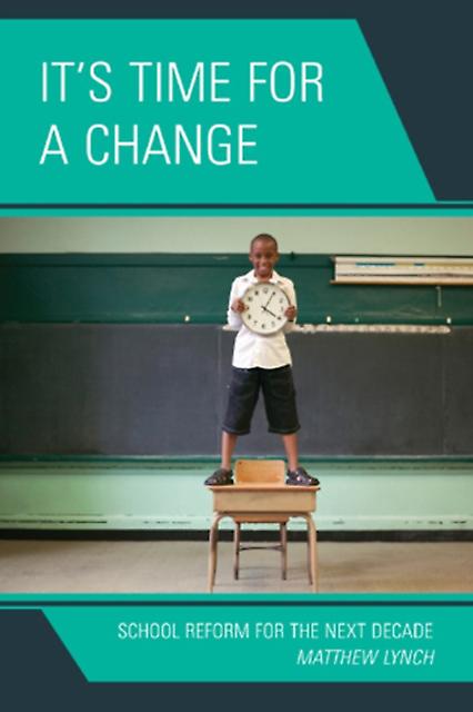 Its Time For A Change by Matthew Lynch Paperback