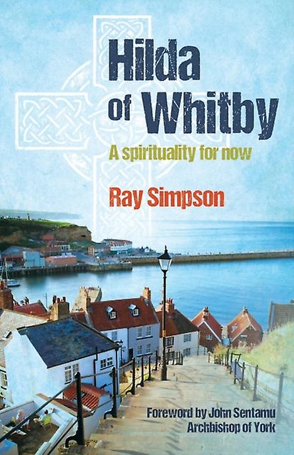 Hilda Of Whitby by Ray Simpson Paperback Book