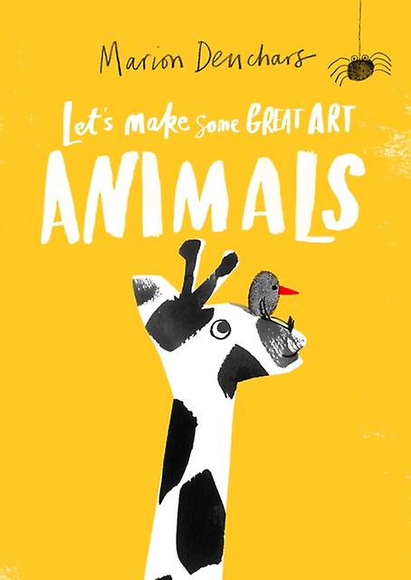 Lets Make Some Great Art Animals by Marion Deuchars Paperback Book