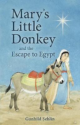 Marys Little Donkey by Gunhild Sehlin Paperback