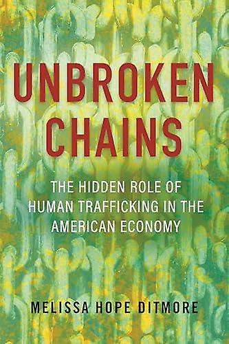 Unbroken Chains by Melissa Ditmore Paperback