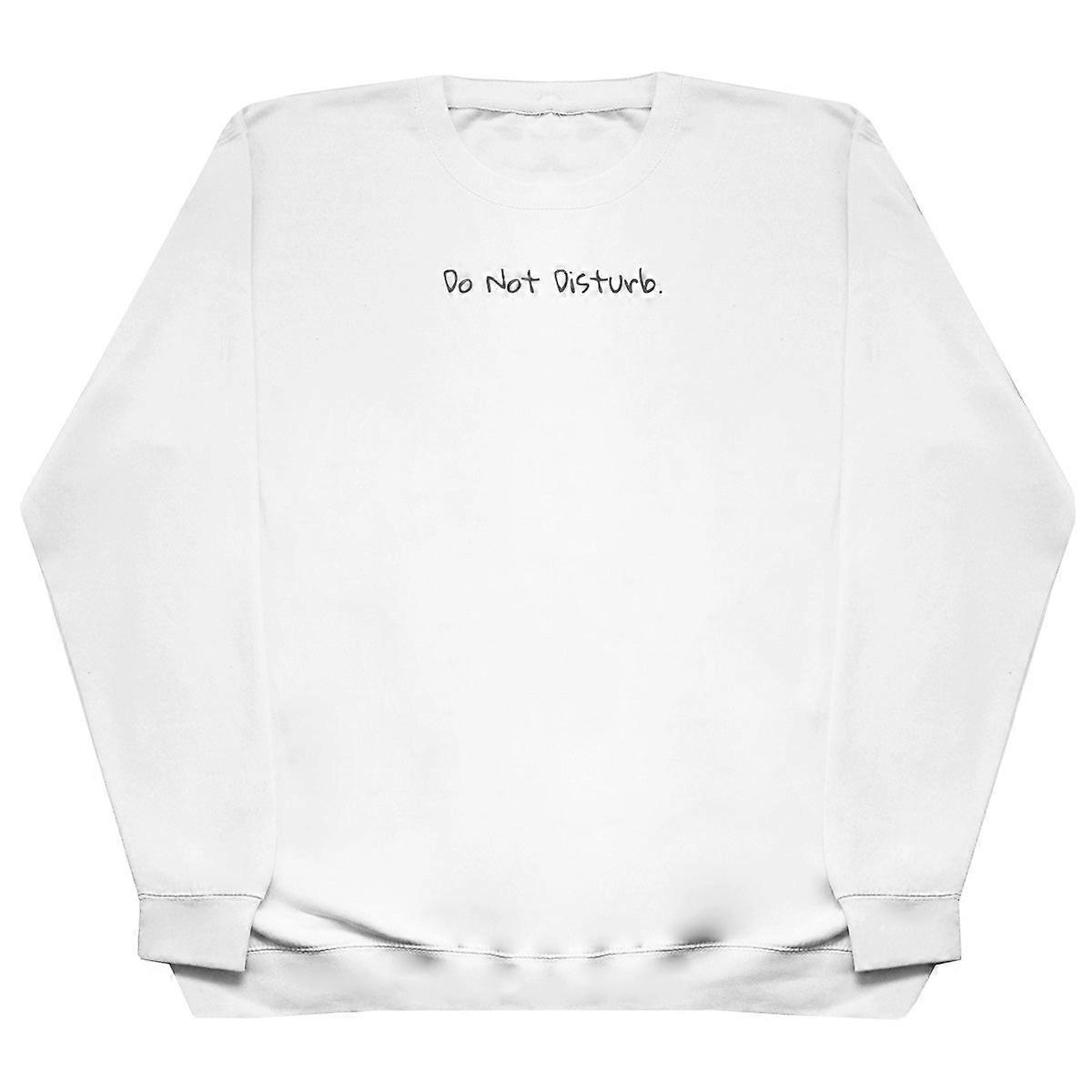 Do Not Disturb - Huge Oversized Comfy Sweater