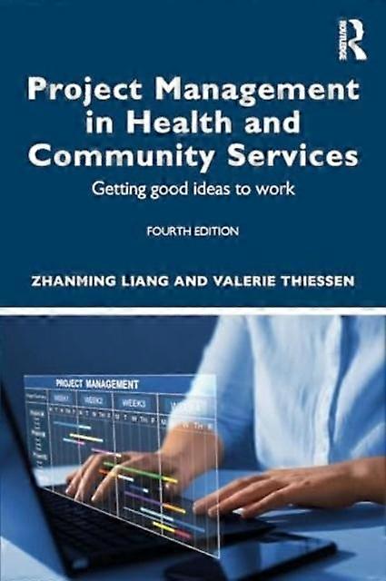 Project Management In Health And Community Services by Judith Dwyer Paperback