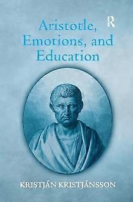 Aristotle Emotions and Education