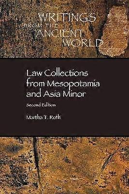 Law Collections from Mesopotamia and Asia Minor
