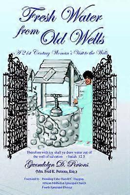 Eau douce du vieux puits