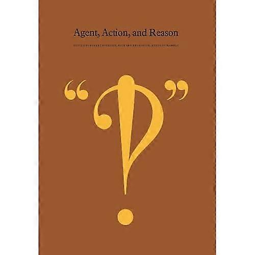 Agent, Action, and Reason