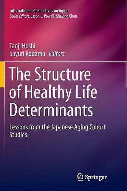 The Structure Of Healthy Life Determinants Paperback