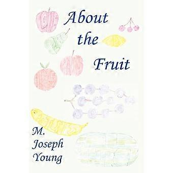 About The Fruit - M. Joseph Young - Paperback - en Book