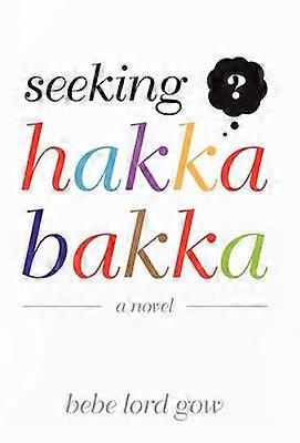 Seeking Hakka Bakka