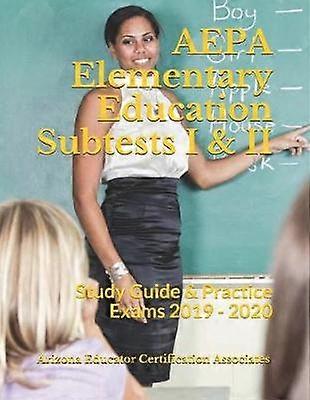 AEPA Elementary Education Subtests I & II