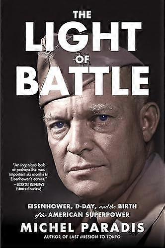 The Light Of Battle by Michel Paradis Paperback