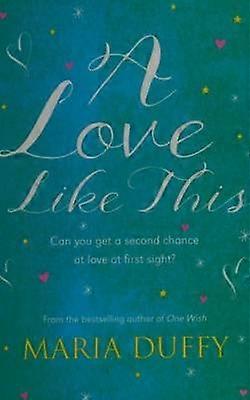 En kærlighed som dette