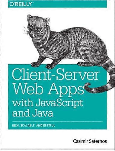 Client Server Web Apps with JavaScript and Java