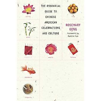 Bonne chance Life : The Essential Guide to célébrations américaines chinoises et de la Culture