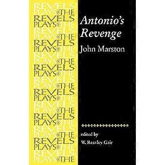 Venganza de Antonio&apos(Revels Plays)