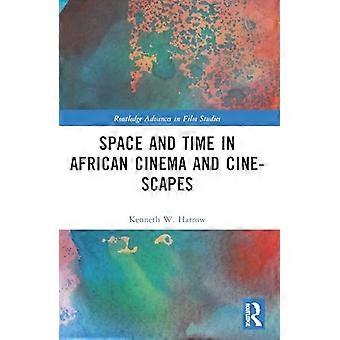 Rum och tid i afrikansk film och cine-landskap