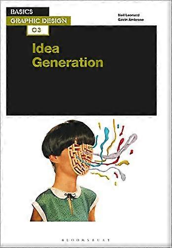 Basics Graphic Design 03: Idea Generation (Basics Graphic Design)