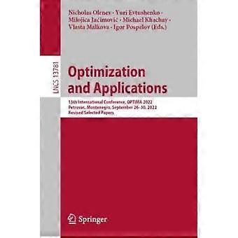Otimização e Aplicações 13ª Conferência Internacional Optima 2022 Pe - Springer Nature B.V - Brochura - livro em inglês