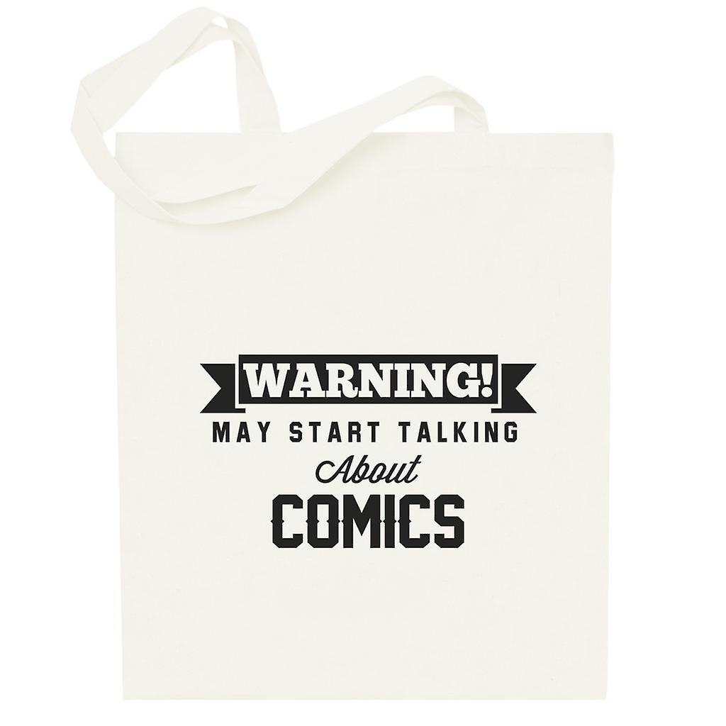 Warning May Start Talking About Comics Totebag