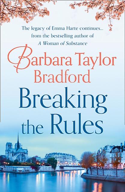 Breaking The Rules - Barbara Taylor Bradford