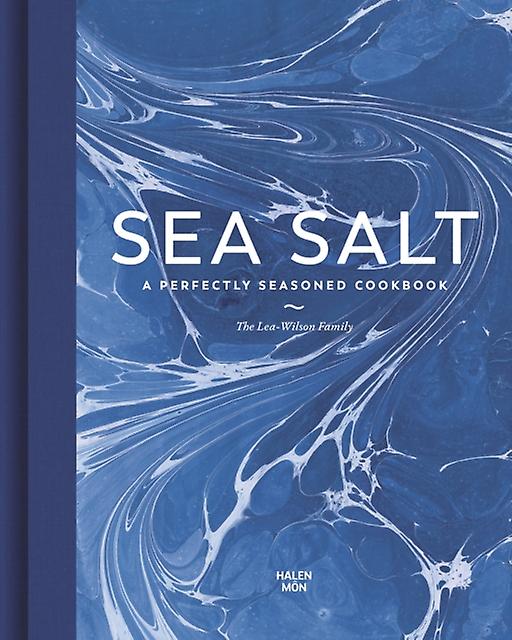 Sea Salt - Lea-Wilson Family - General cookery and recipes Quarto Publishing PLC (Hardback)