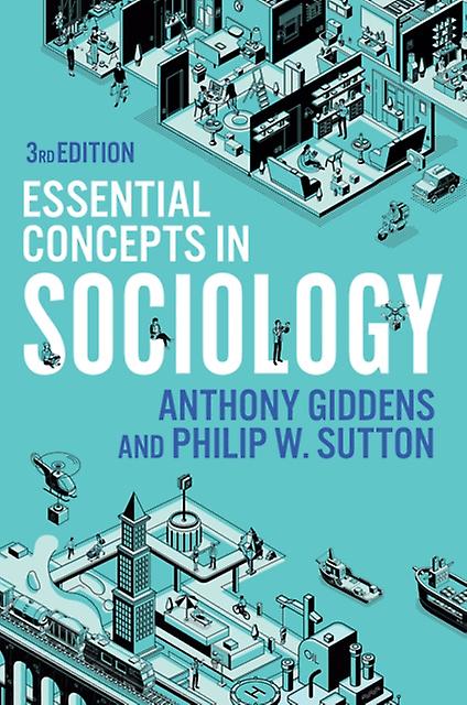 Essential Concepts In Sociology by Sutton & Philip W. Robert Gordon University & Aberdeen Paperback Book