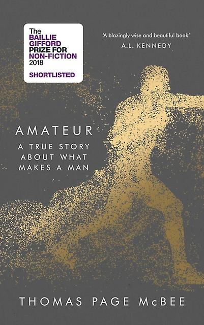 Amateur by Thomas Page McBee Hardback Book