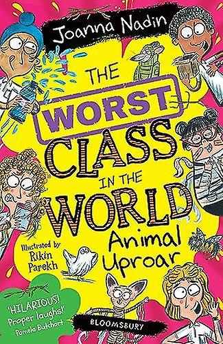 The Worst Class In The World Animal Uproar by Joanna Nadin Paperback Book