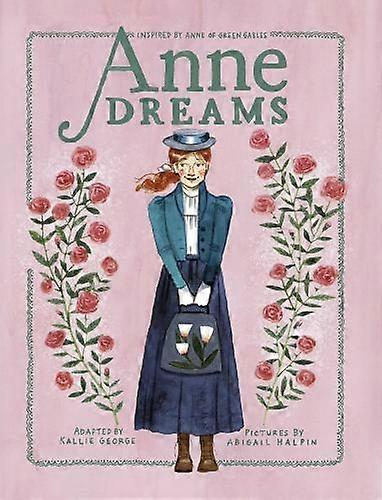 Anne Dreams - Abigail Halpin