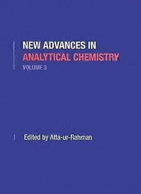 New Advances in Analytical Chemistry Volume 3