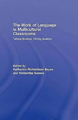 The Work of Language in Multicultural Classrooms