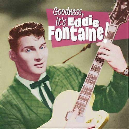 Eddie Fontaine Godness It Is CD (2013)