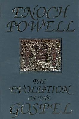 The Evolution of the Gospel