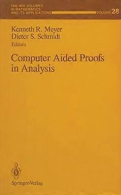 Computer Aided Proofs in Analysis