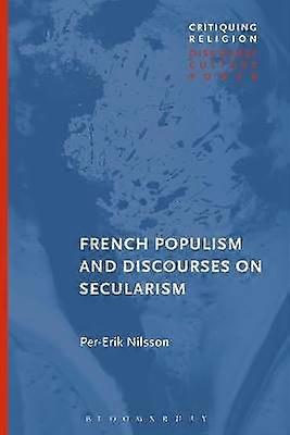 French Populism and Discourses on Secularism