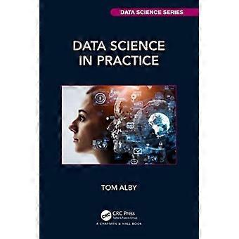 Data Science In Practice - Tom Alby